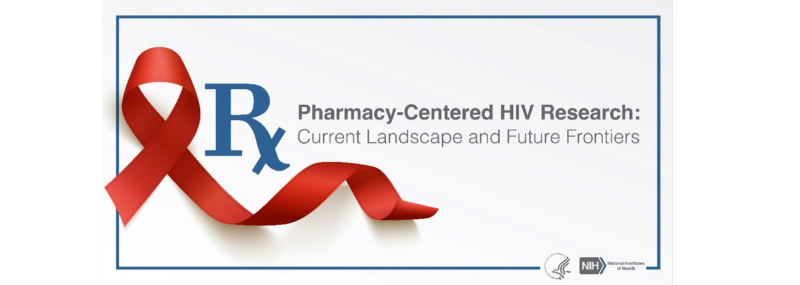 Pharmacy-Centered HIV Research: Current Landscape and Future Frontiers