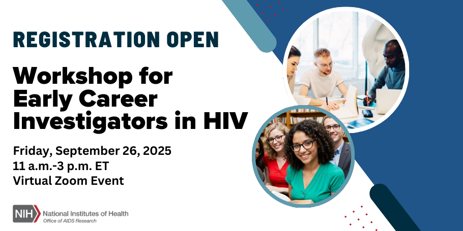 Registration open: Workshop for Early Career Investigators in HIV.