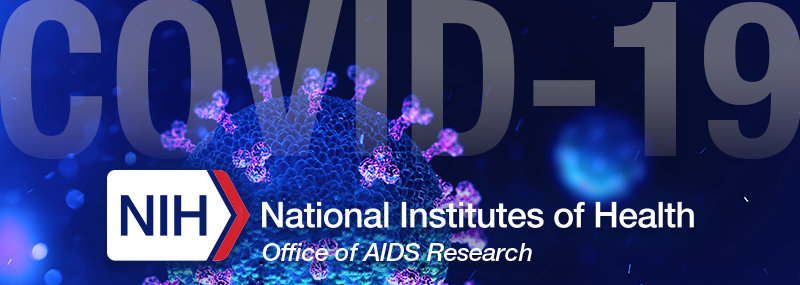 Interim Guidance Related to COVID-19 and Persons with HIV