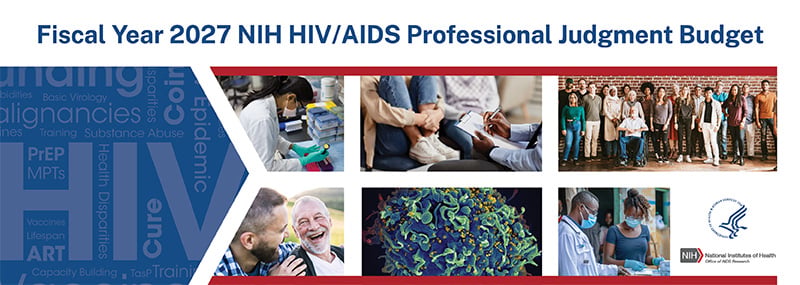 Fiscal Year 2027 NIH HIV/AIDS Professional Judgment Budget